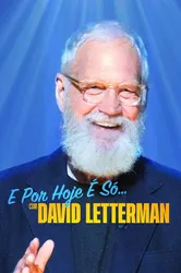 David Letterman: Buổi diễn hạ màn - David Letterman: Buổi diễn hạ màn (2022)
