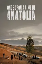 Once Upon a Time in Anatolia - Once Upon a Time in Anatolia (2011)